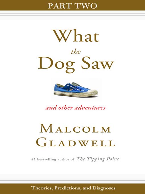 Title details for Theories, Predictions, and Diagnoses by Malcolm Gladwell - Available